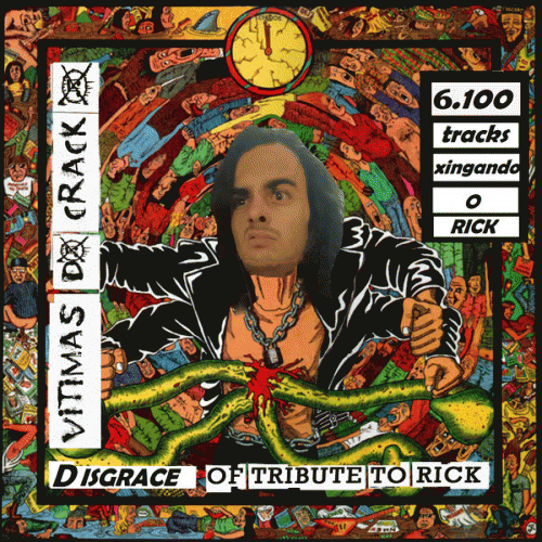 Vitimas Do Crack : Disgrace of Tribute to Rick Vitimas Do Crack : Disgrace of Tribute to Rick